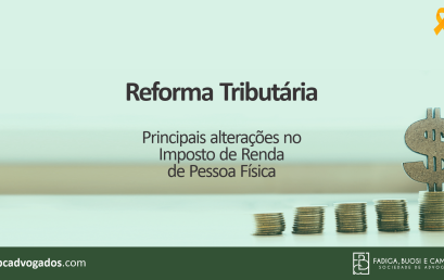 Reforma Tributária: Alterações no IRPF